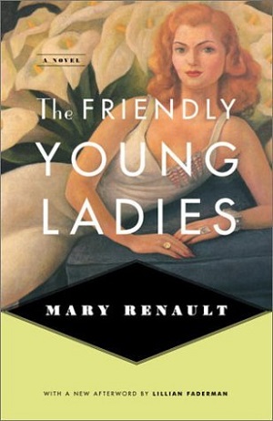 The friendly young ladies by Mary Renault